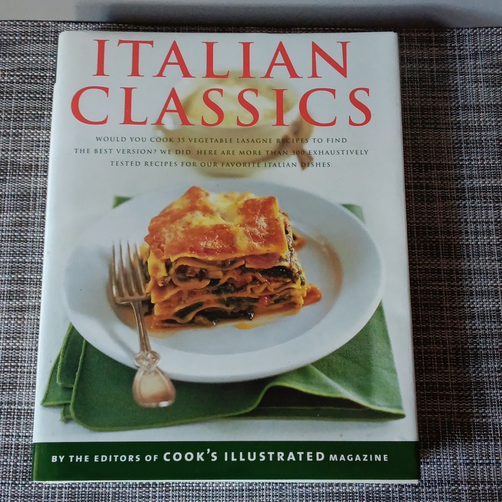 Italian Classics By Editors on Cook's Illustrated Magazine